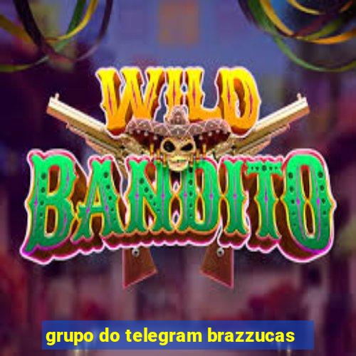 grupo do telegram brazzucas